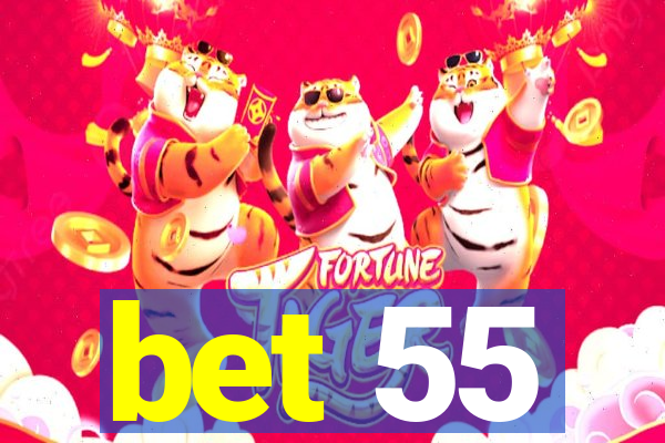 bet 55